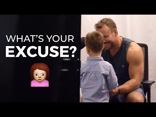 Are you full of excuses?