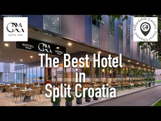 Hotel Ora - The Best Hotel in Split Croatia