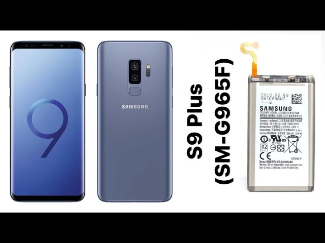 Samsung Galaxy S9 Plus (SM-G965F) Battery  Replacement