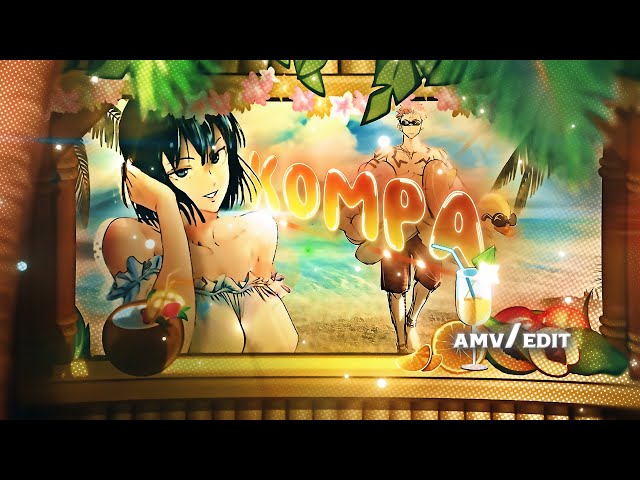 Kompa (GOᒍO神 Remix) [Official AMV/Edit] 4k!