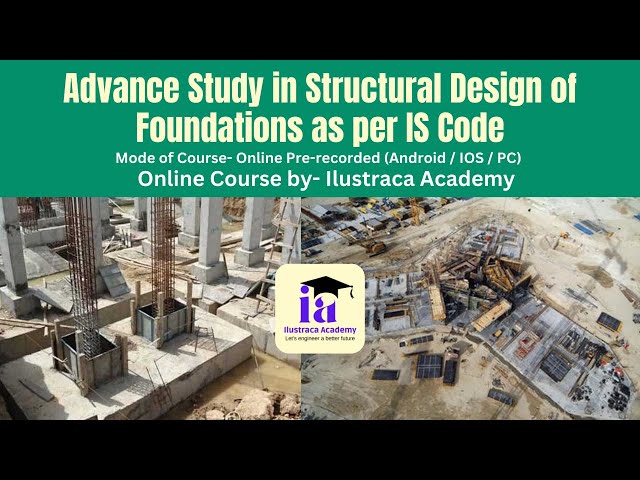 Introductory Lecture | Advance Study in Structural Design of Foundations | ilustraca | Sandip Deb