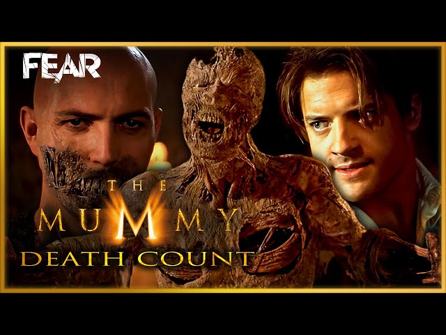 The Mummy (1999) Death Count | Fear: The Home Of Horror