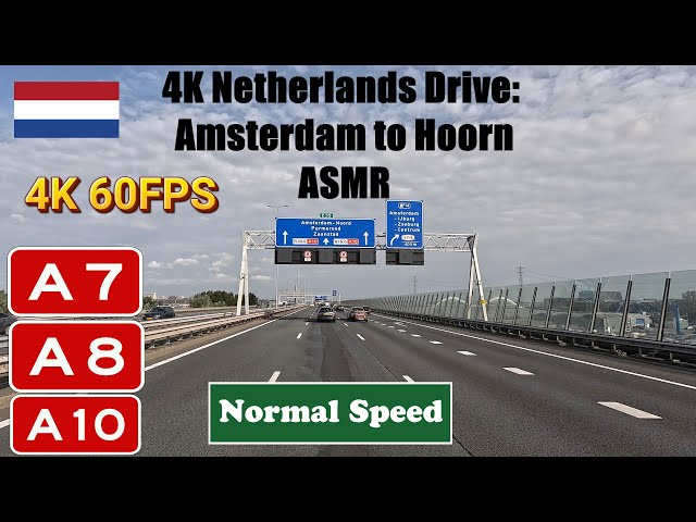 4K Netherlands Drive: Amsterdam to Hoorn ASMR.   Motorway A10, A8 & A7