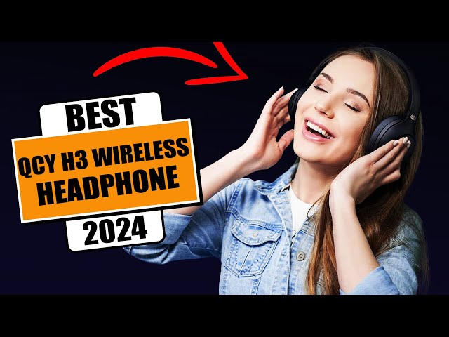 Best QCY H3 Wireless Headphone | Best Headphone Review of 2024
