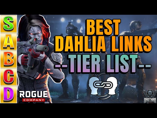 BEST DAHLIA LINKS AND COMBOS (TIER LIST) - Who To Link To As Dahlia in Rogue Company!