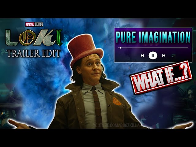 What if Loki used "Pure Imagination"? (Wonka Trailer Edit)