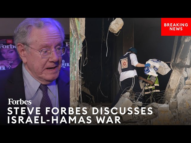 BREAKING NEWS: Steve Forbes Previews Israel's Possible Posture Towards Iran After Attack By Hamas