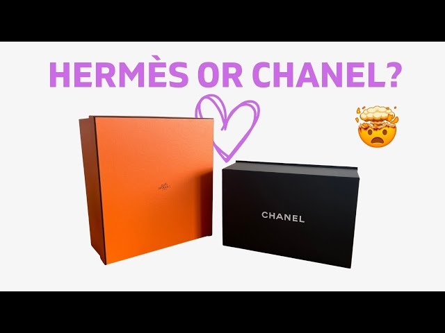 My Thoughts On "HERMES or CHANEL"