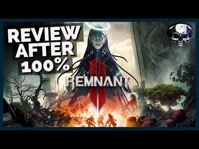 Remnant 2 - Review After 100%