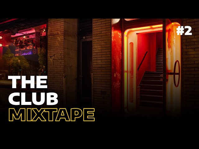 The Club Mixtape #2 | Mixed by DJ Dotwood