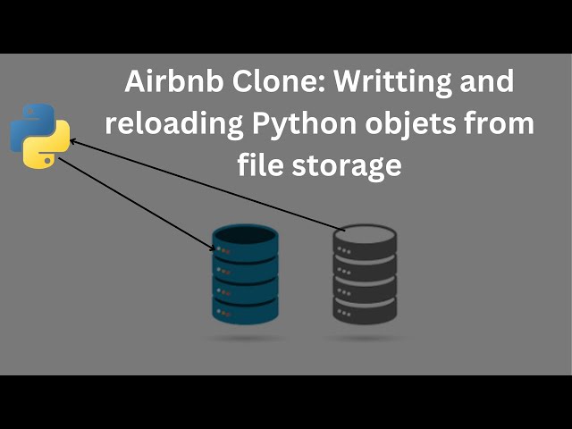 Airbnb Clone Console: Persisting python objects into a database | serialization and Deserialization.