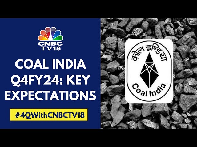 Coal India Set To Report Its Q4FY24 Numbers Today, Here Are Some Key Expectations | CNBC TV18