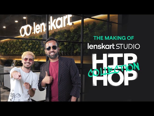 The Making Of Hip Hop Collection | Lenskart Studio | #Lenskart