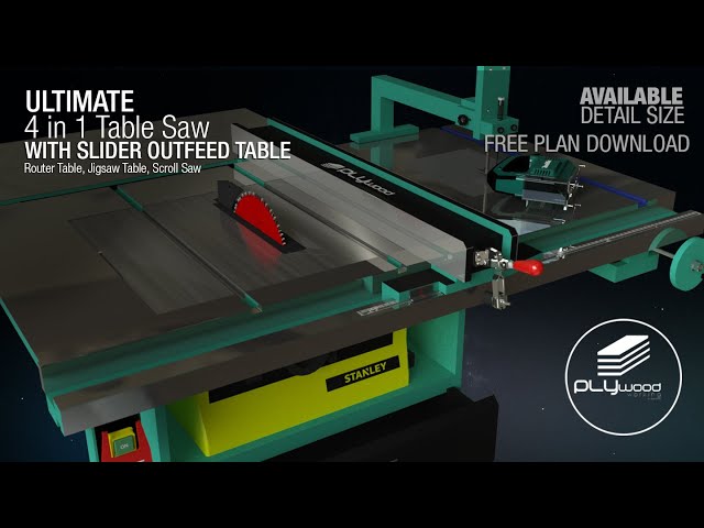 DIY 4 in 1 The Ultimate Table saw with Slide Outfeed Table - FREE PLAN AVAILABLE