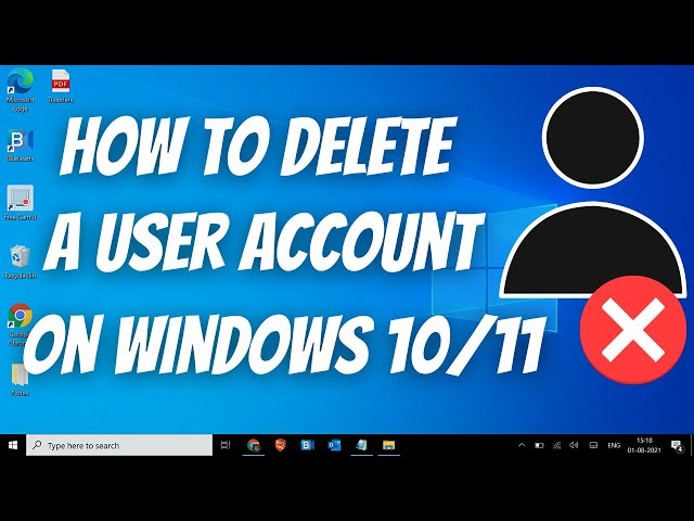 How To Delete A User Account On Windows 10/11