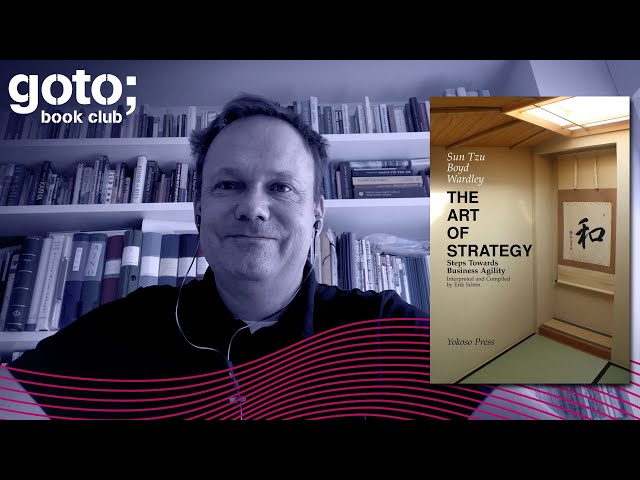 The Art of Strategy • Erik Schoen • GOTO 2020
