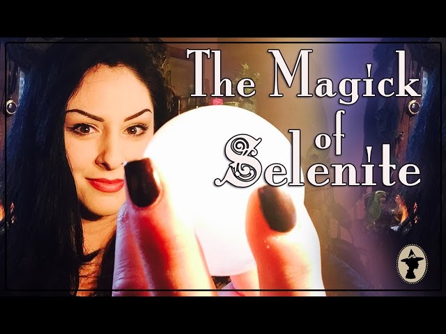 The Magick of Selenite ~ The White Witch Parlour
