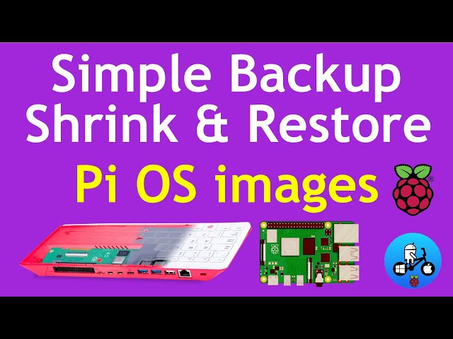 Raspberry Pi OS. Backup, Shrink and Restore to SD, USB or SSD. Raspberry Pi 400, Pi 4.