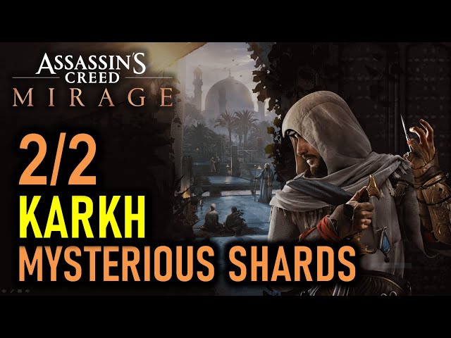 Karkh: All 2 Mysterious Shards Locations | Assassin's Creed Mirage (AC Mirage)