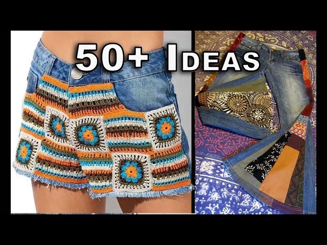 50+ Ideas to Turn Your OLD JEANS into Fashion Masterpieces