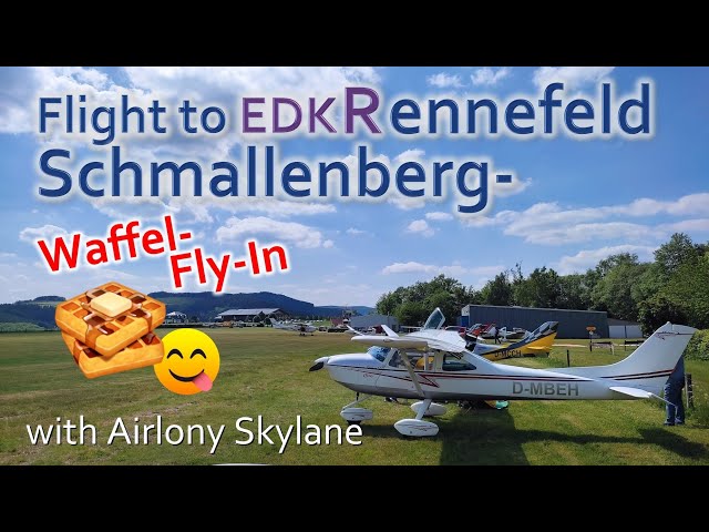 ✈ Flight to Schmallenberg-Rennefeld with an Airlony Skylane | Waffle Fly-In