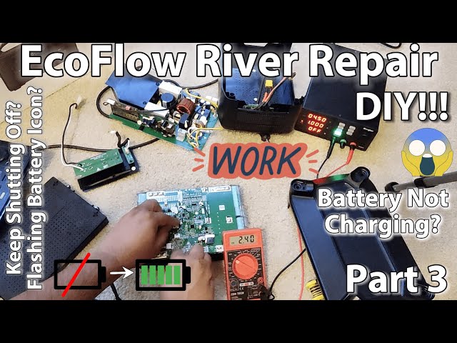 EcoFlow River Repair | Battery Not Charging  | Dead Battery | Part 3 | Step-by-Step Instructions