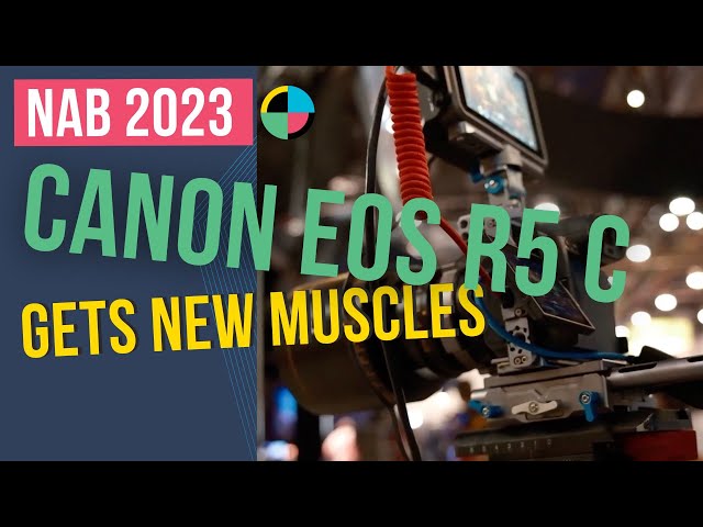 The Full Potential of Canon EOS R5 C Is On Display | #nab2023