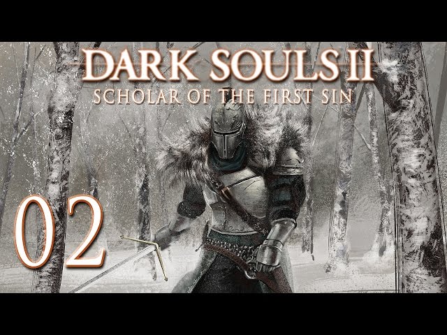 Dark Souls 2 SOFS Walkthrough (No Summons) Ep. 2 - The Last Giant