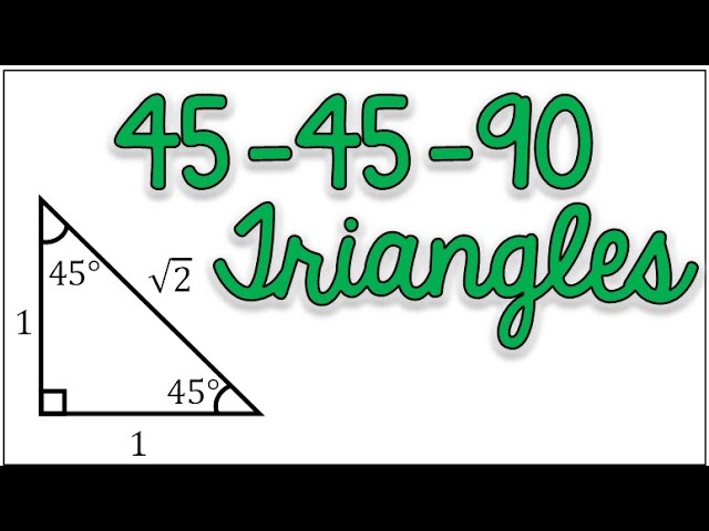 Special Triangle: Solve 45-45-90 Triangles