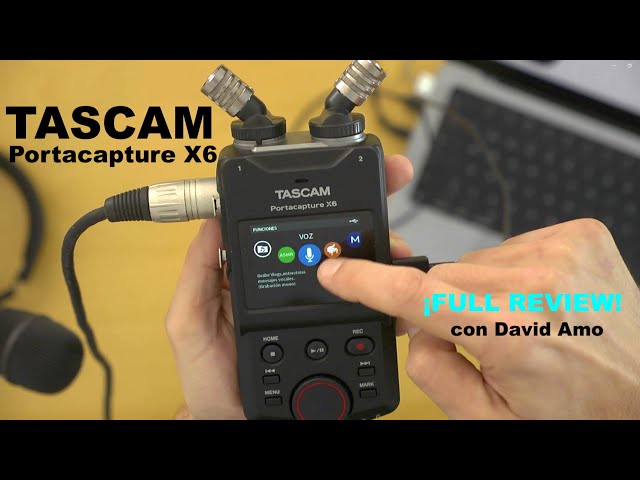TASCAM Portacapture X6. La grabadora más avanzada para voz, instrumentos, podcasting, ASMR..¿y más?