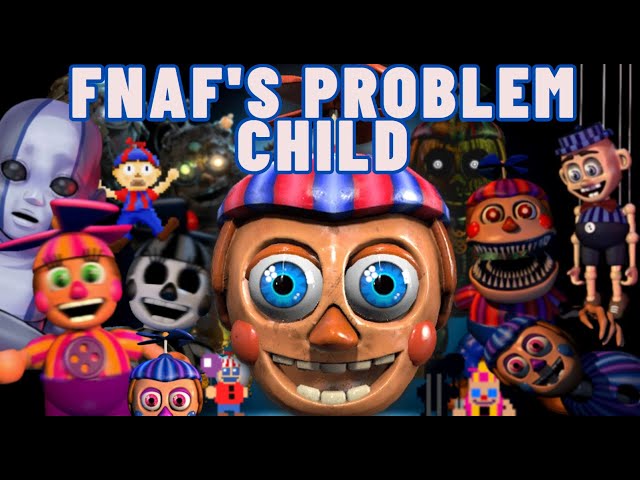 The History of Balloon Boy: Fnaf's Problem Child