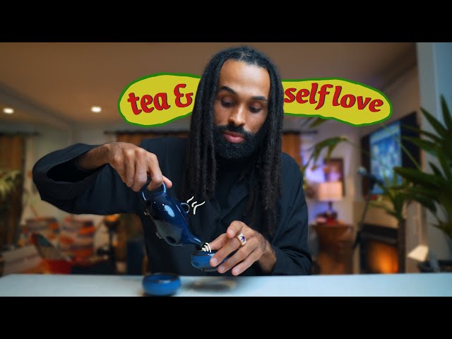 let's vibe , drink tea & talk about self love + how to gain confidence