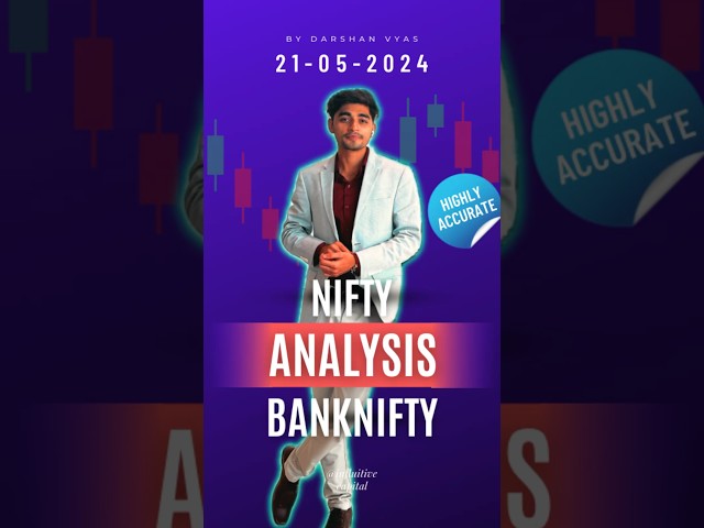 Nifty And Bank Nifty Prediction For Tuesday | 21-05-2024 | #stockmarket