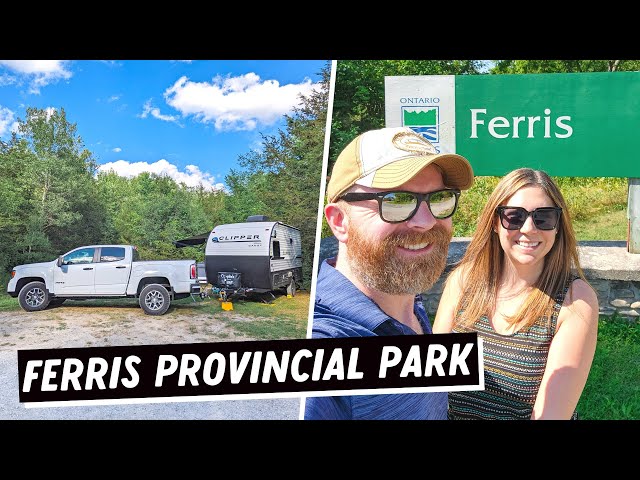 Camping at FERRIS PROVINCIAL PARK | Ontario Camping | Ferris Provincial Park Review & Tour