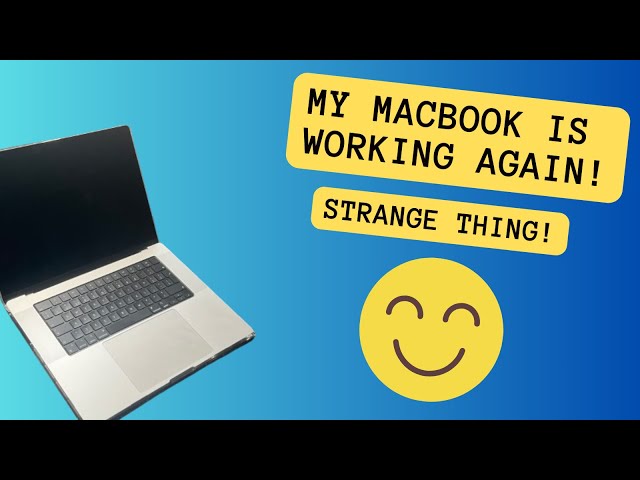 My MacBook Is Working Again - Strange Thing! Part 2