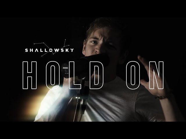 Justin Bieber - Hold On (ShallowSky Cover)