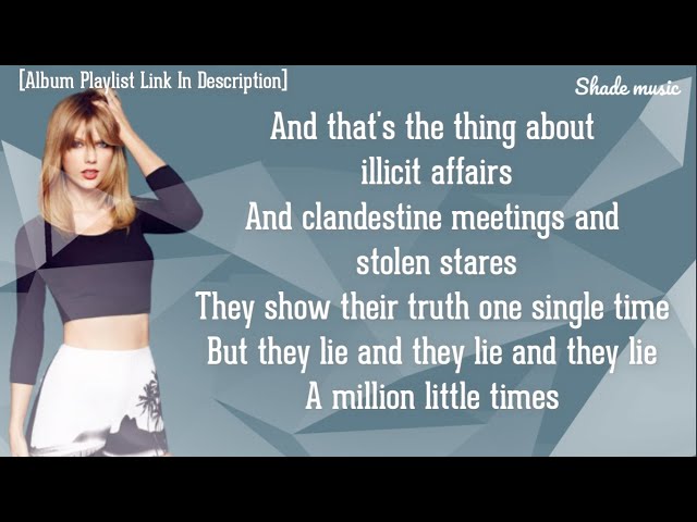 Taylor Swift - Illicit Affairs [HD Lyrics]