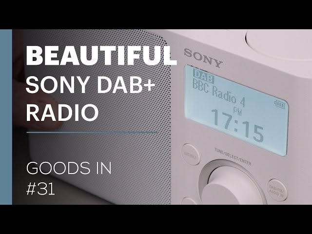 Goods In #31 - Sony XDR-S61D DAB/FM Digital Radio