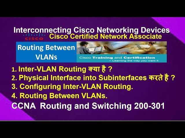 Lesson 42- Inter-VLAN Routing क्या है ? Router पे Sub interface  कैसे बनाते है ? Inter VLAN के लिए ?
