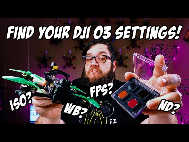DJI O3 camera settings how to choose them when to use them and where to lose them!
