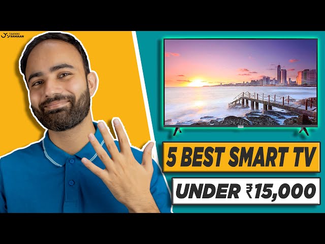 Top 5 Best Smart TV Under ₹15,000 in 2021 || Best Android TV Under ₹15,000