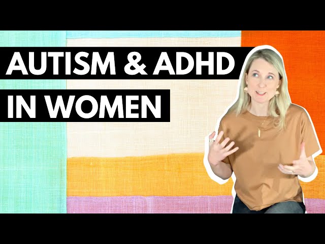 Autism and ADHD in Women | 8 Areas of Frustration