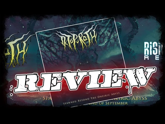 Review - Octopurath - Spawned Beyond the Oneiric Abyss - Rising Nemesis Records - Dani Zed