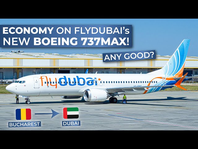 TRIPREPORT | FlyDubai (ECONOMY) | Boeing 737 MAX 8 | Bucharest - Dubai