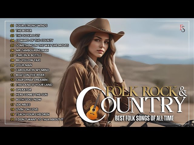 Folk Rock And Country Music 70s 80s 90s 🎨 Folk And Country Songs Collection 🎨 Best Folk Music