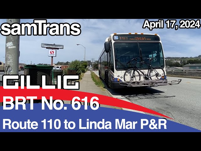 SamTrans Gillig BRT No.616 on Route 110
