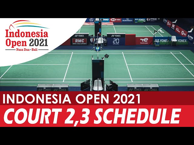 Jadwal Indonesia Open 2021 Main Location - 2,3
