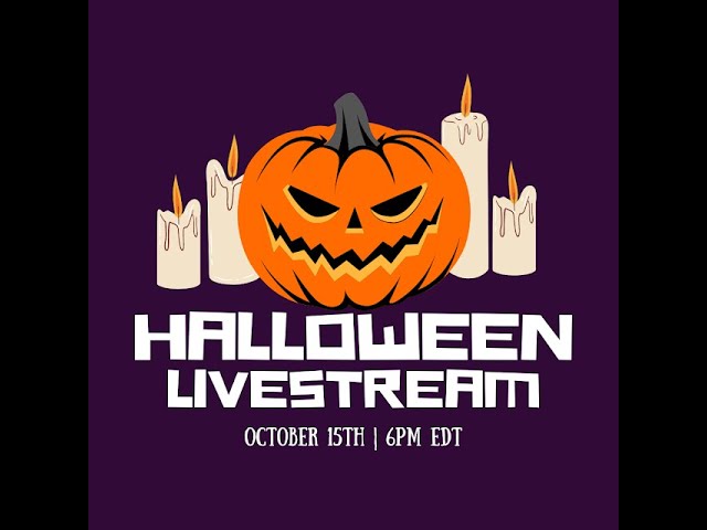 Halloween Live Stream!