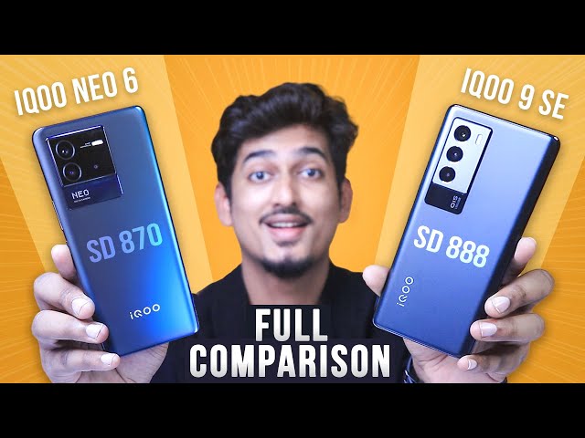 iQOO Neo 6 vs iQOO 9 SE ⚡ FULL COMPARISON | SD 870 vs SD 888 | Camera, Gaming, Display, Battery