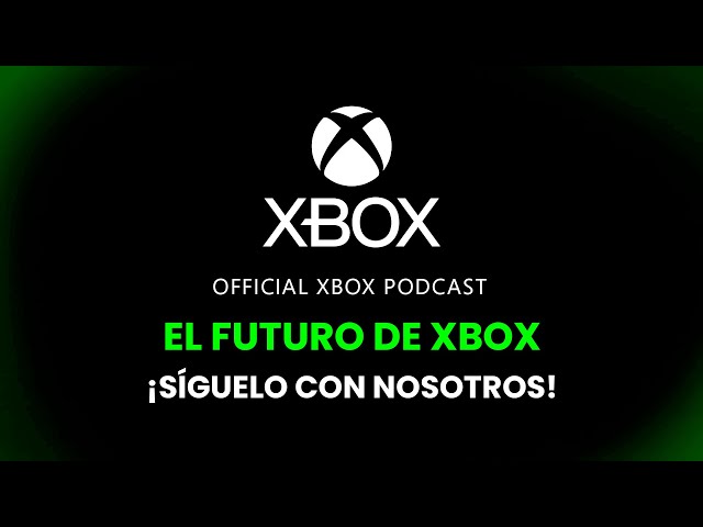 EL FUTURO DE XBOX, Microsoft se pronuncia sobre los exclusivos - ¡Síguelo con nosotros!